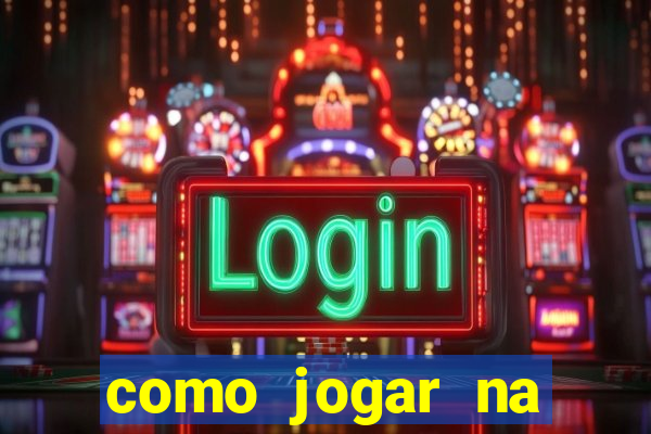 como jogar na roleta cassino